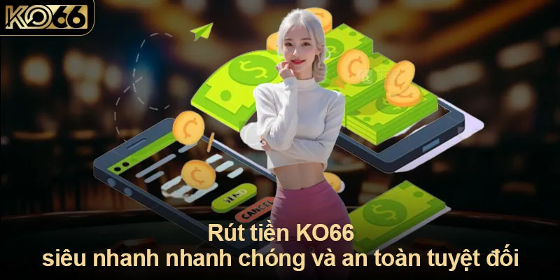 Rút tiền KO66