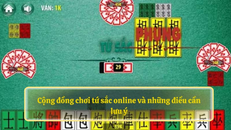 Cộng đồng chơi tứ sắc online và những điều cần lưu ý